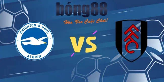 Soi kèo siêu chuẩn Brighton Hove Albion vs Fulham, 21h00 ngày 16/08