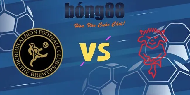 Soi kèo siêu chuẩn Burton Albion FC vs Lincoln City, 01h45 ngày 27/08