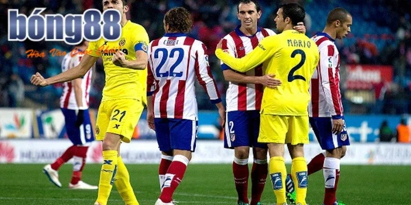 Bảng kèo được niêm yết trong trận Atletico Madrid vs Villarreal